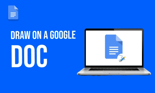 How to Draw on a Google Doc